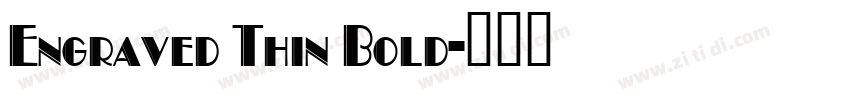 Engraved Thin Bold字体转换